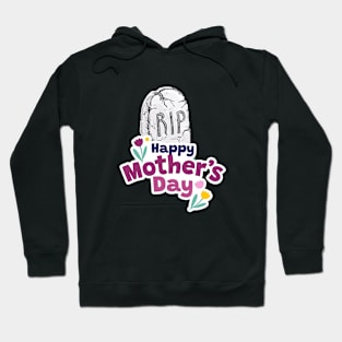 happy mothers day peace in a heaven Hoodie